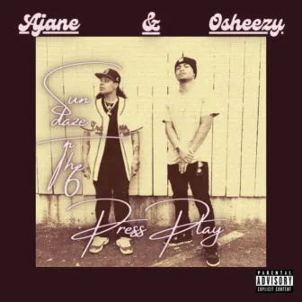 SunDaze N the 6: Press Play by Ajane