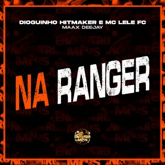 Na Ranger by Mc lele fc