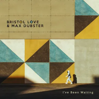 I've Been Waiting by Bristol Love