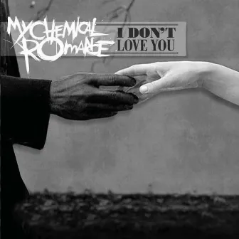 I Don't Love You (Live from Sessions@AOL) by My Chemical Romance