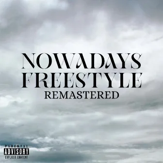 Nowadays Freestyle (Remastered) by Seth Lorenzo