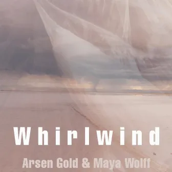 Whirlwind by Arsen Gold