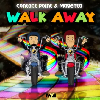 Walk Away by Contact Point