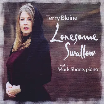 Lonesome Swallow by Terry Blaine