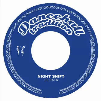 Night Shift by EL FATA