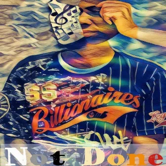 Not Done by Trill T