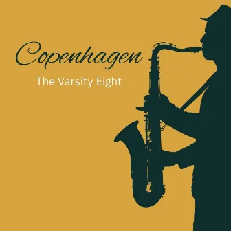 Copenhagen by The Varsity Eight