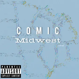 The Midwest Song by Comic