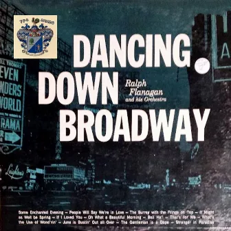 Dancing Down Broadway by Ralph Flanagan