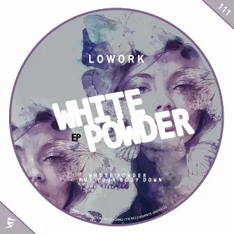 White Powder EP by Lowork