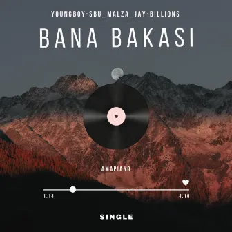 Bana Bakasi by Youngboy Sbu