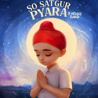 So Satgur Pyara by Urban Singh