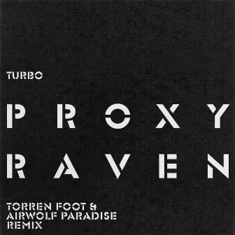 Raven (Torren Foot & Airwolf Paradise Remix) by Airwolf Paradise