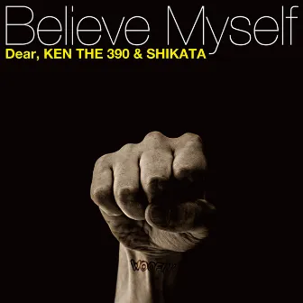 Believe Myself by Dear