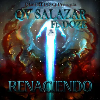 Renaciendo by QV SALAZAR