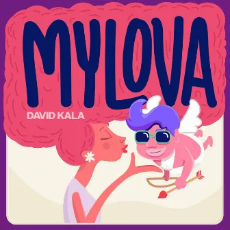 My Lova by David Kala