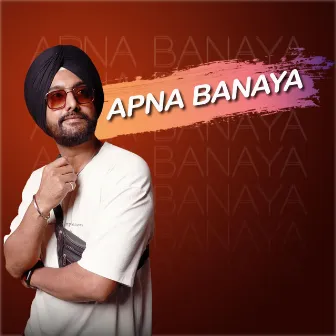 Apna Banaya by Unknown Artist