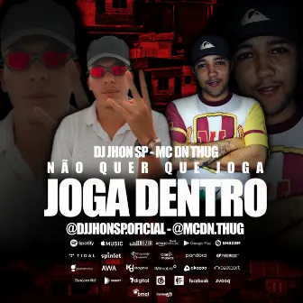 JOGA DENTRO by Mc Dn Thug