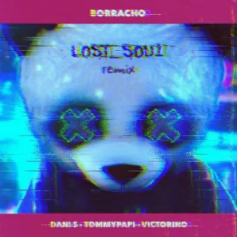 Borracho (L0st_s0u1 Remix) by L0st_s0u1