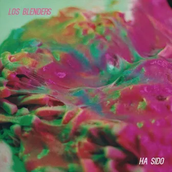 Ha Sido by Los Blenders