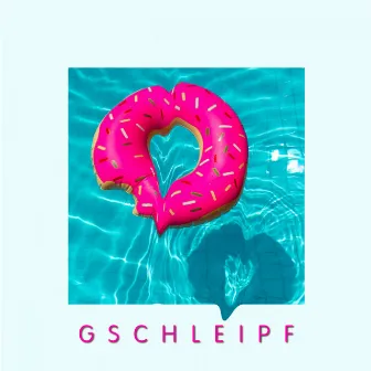 Gschleipf by Steff La Cheffe