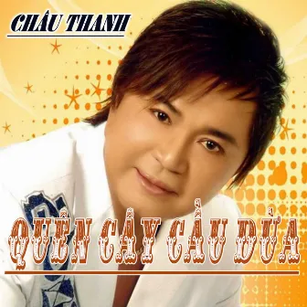 Quên Cây Cầu Dừa by Chau Thanh