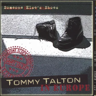 Tommy Talton In Europe, Someone Else's Shoes by Tommy Talton