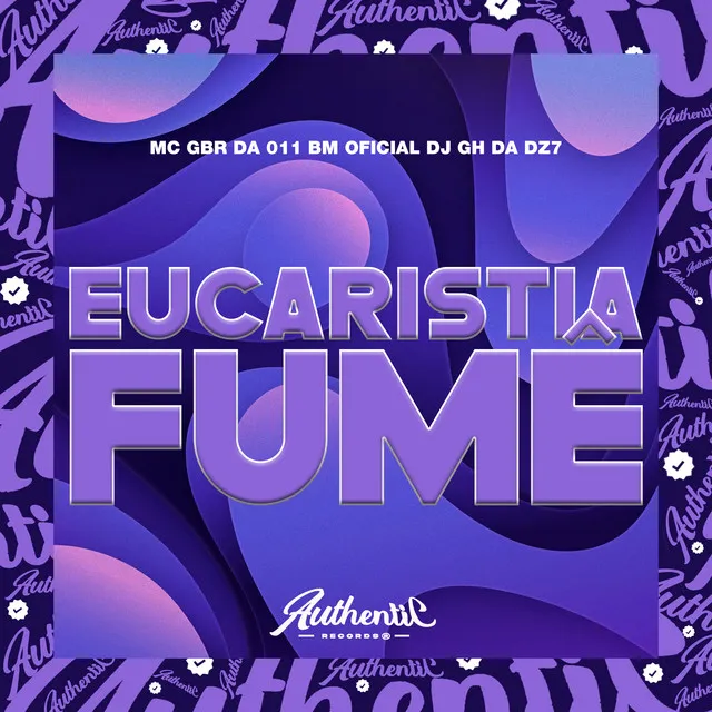 Eucaristia Fumê