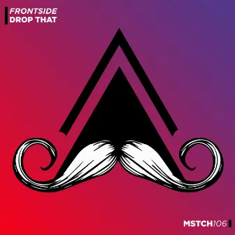 Drop That (Radio-Edit) by Frontside (BR)