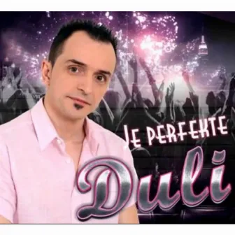 Je Perfekte by Duli