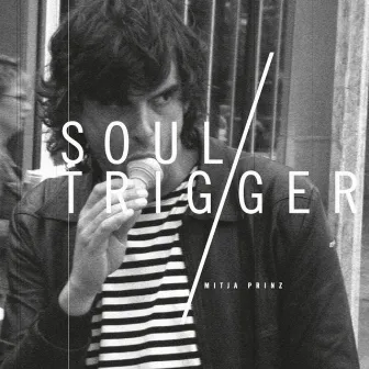 Soul Trigger by Mitja Prinz