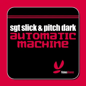 Automatic Machine by Pitch Dark