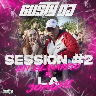 Session en el Barrio #2 by Gusty dj