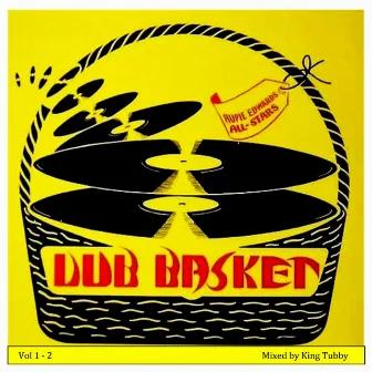 Dub Basket Vol. 1 - 2 by Rupie Edwards All Stars