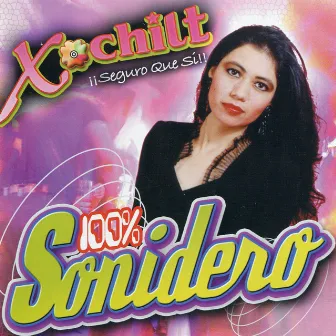 100% Sonidero by Xochilt