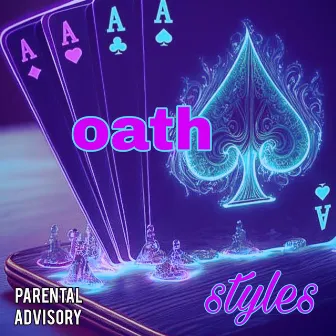 Oath by Styles