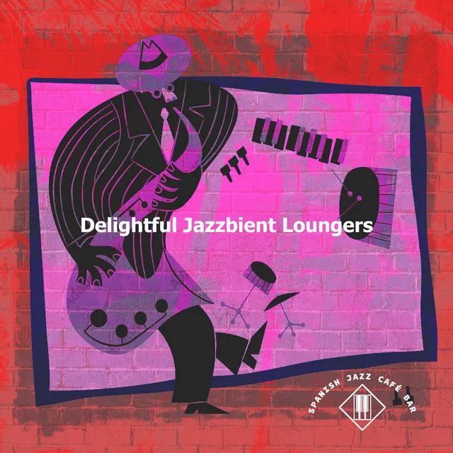 Delightful Jazzbient Loungers