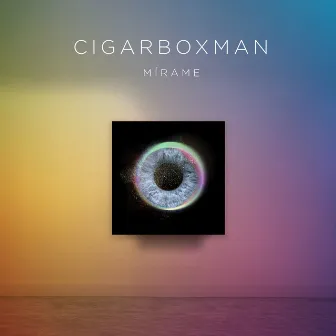 Mírame by Cigarbox Man