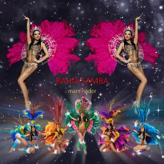 Bahia Samba by Marc Nader