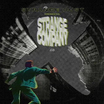 Strange Company by Strange Dust