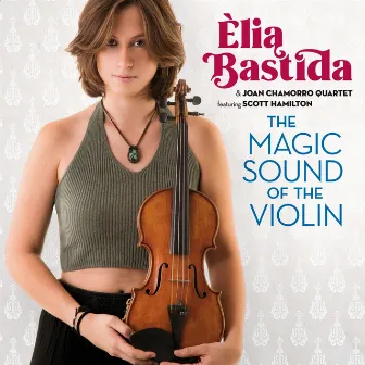 The Magic Sound of the Violin by Èlia Bastida