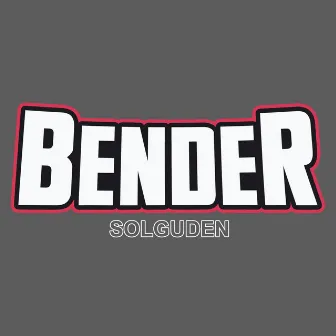 Bender 2018 by Solguden