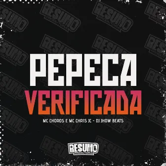 Pepeca Verificada by Mc Chris Jc