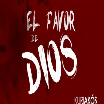 El Favor de Dios by Maserativzla