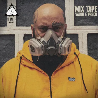 Mix Tape Valor e Preço (2021) by Gigante No Mic