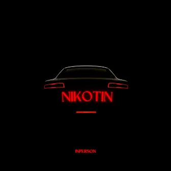 NIKOTIN by InPerson