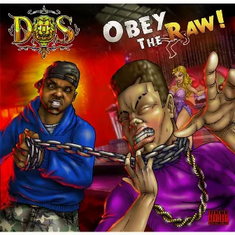 Obey the Raw by D.O.S.