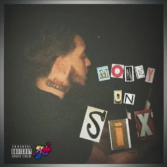 Money On Six by Baby Pollo