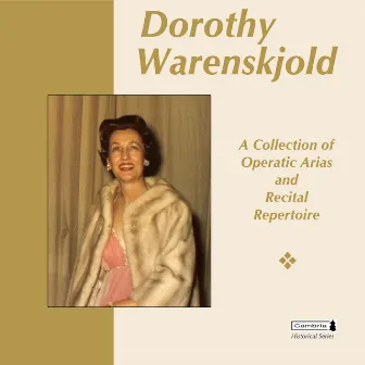 Dorothy Warenskjold: A Collection of Operatic Arias & Recital Repertoire by Howard Barlow