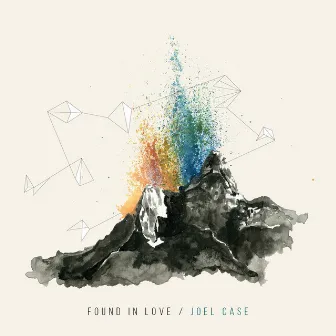 Found in Love by Joel Case